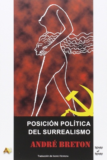 [9788415757245] Posición política del surrealismo