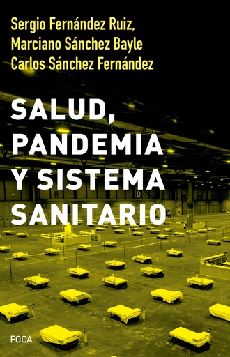 [9788416842643] Salud, pandemia y sistema sanitario