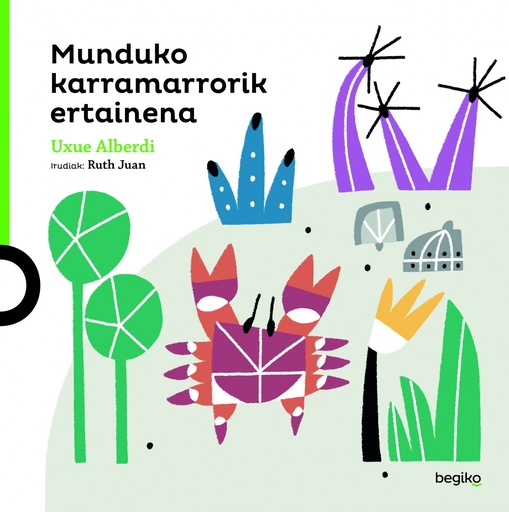 [9788416839551] Munduko karramarrorik ertainena