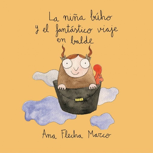 [9788418079757] La niña búho y el fantástico viaje en balde