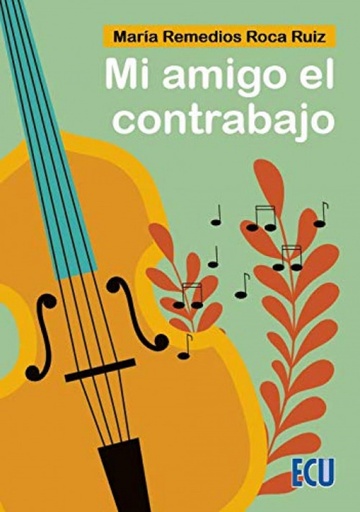 [9788417924911] Mi amigo el contrabajo