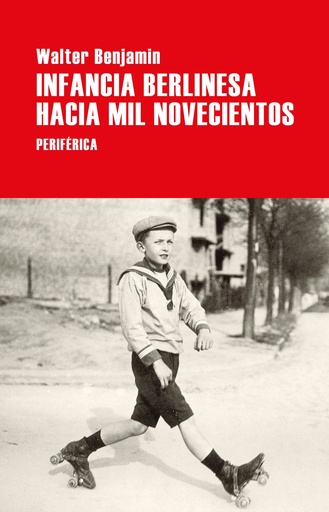 [9788418264788] Infancia berlinesa hacia mil novecientos