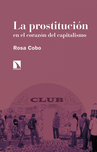 [9788413521350] La prostitución en el corazón del capitalismo