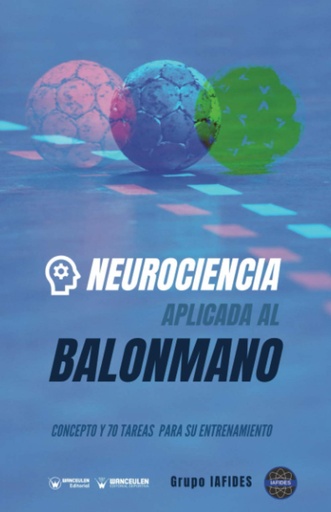 [9788418486562] Neurociencia aplicada al Balonmano