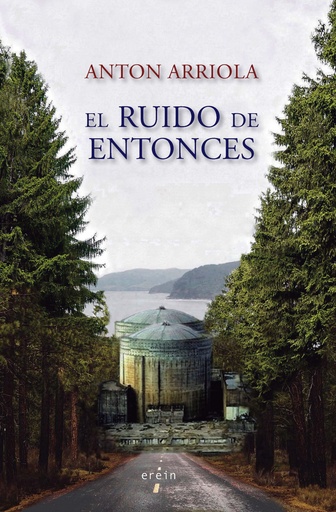 [9788491096818] El ruido de entonces