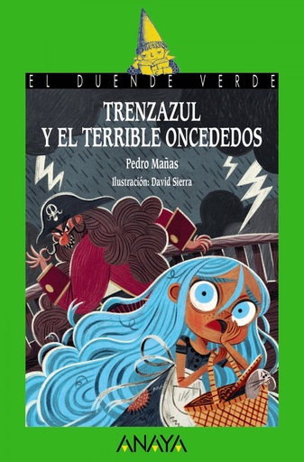 [9788469885703] Trenzazul y el terrible Oncededos