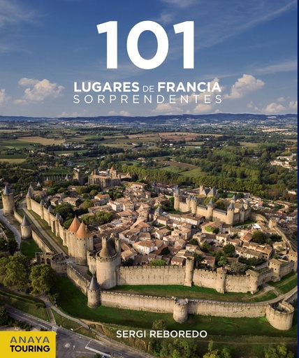 [9788491583639] 101 Lugares de Francia Sorprendentes