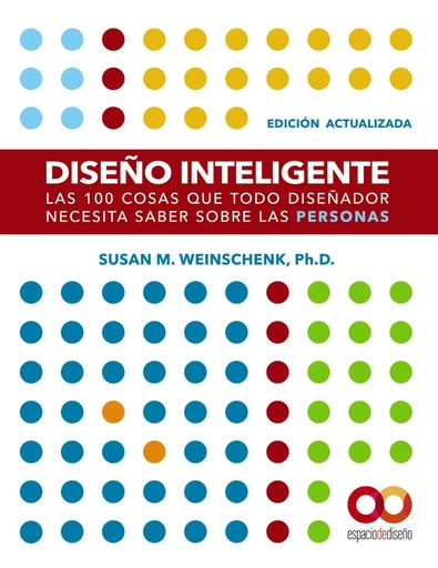 [9788441543362] Diseño Inteligente. Edición actualizada. Las 100 cosas que todo diseñador necesita saber sobre las personas