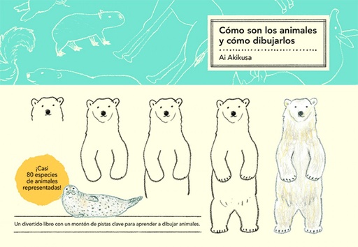 [9788425233173] Cómo son los animales y cómo dibujarlos