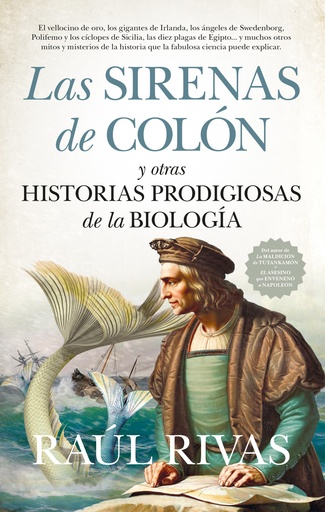 [9788417547370] SIRENAS DE COLÓN Y OTRAS HISTORIAS PRODIGIOSAS DE LA BIOLOGÍA, LAS