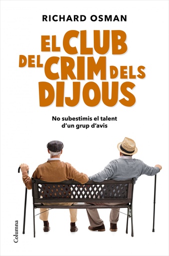 [9788466427500] El Club del Crim dels Dijous