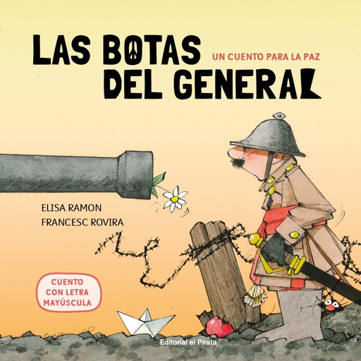 [9788417210809] Un cuento para la paz - Las botas del general