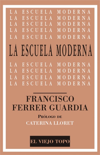 [9788416288960] La escuela moderna