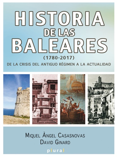 [9788417113834] Historia de las Baleares (1780-2017)