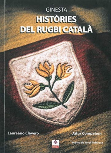 [9788412053517] GINESTA, HISTÒRIES DEL RUGBI CATALÀ