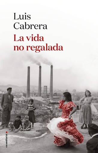 [9788417805838] La vida no regalada