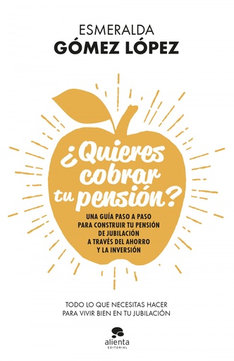 [9788413440637] ¿Quieres cobrar tu pensión?