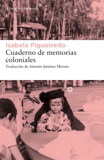 [9788417977603] Cuaderno de memorias coloniales