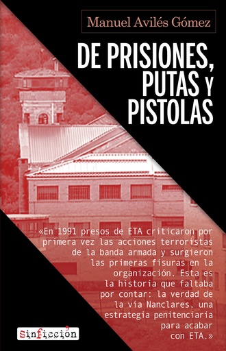 [9788417847883] De prisiones, putas y pistolas