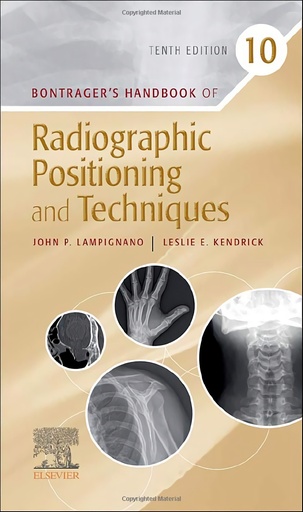 [9780323694223] Bontrager´s handbook of radiographic positioning techniques