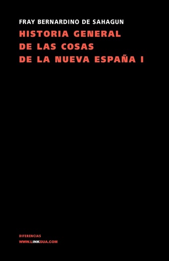 [9788498166873] Historia general de las cosas de la Nueva España I