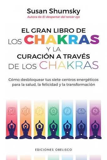 [9788491116790] El gran libro de los chakras y la curación a través de los chakras