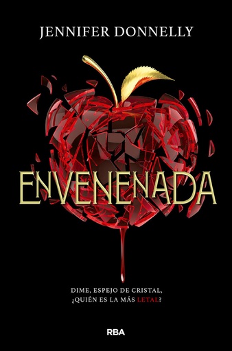 [9788427221161] Envenenada. Dime, espejo de cristal, ¿quién es la más letal?