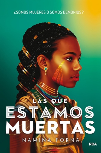 [9788427220218] Las que estamos muertas. ¿Somos mujeres o somos demonios?