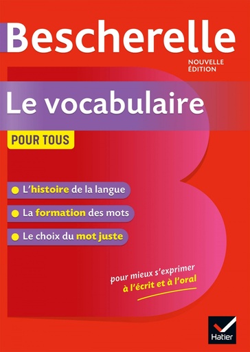 [9782401052550] BESCHERELLE - LE VOCABULAIRE P TOUS ED19