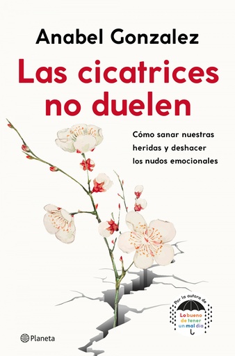 [9788408239093] Las cicatrices no duelen