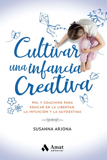 [9788418114649] Cultivar una infancia creativa