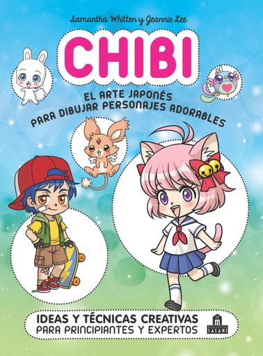 [9788893679565] CHIBI El arte japonés para dibujar personajes adorables