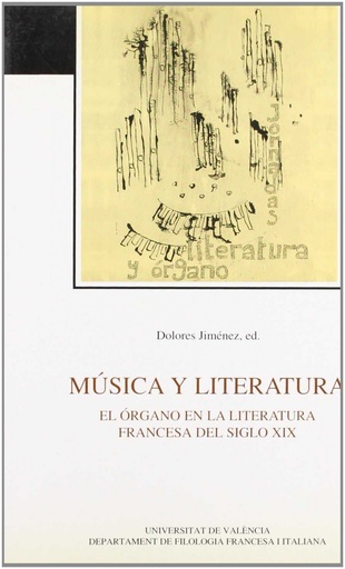 [9788437016399] Música y literatura. El órgano en la literatura francesa del s. XIX