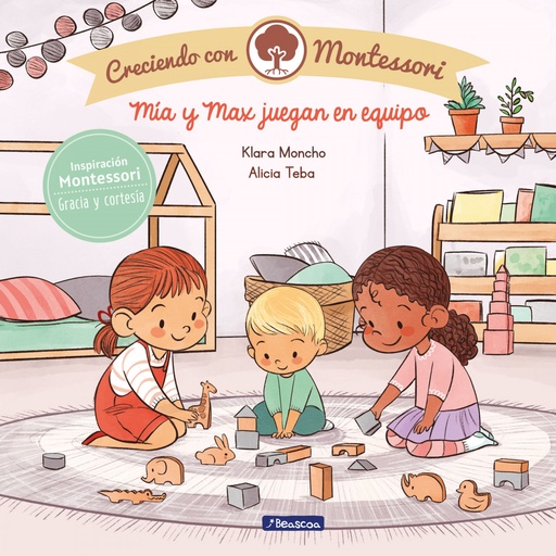 [9788448855444] Mía y Max juegan en equipo (Creciendo con Montessori)