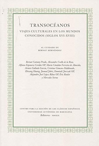 [9788409174447] Transocéanos. Viajes culturales en los mundos conocidos (siglos XVI-XVIII)