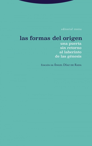 [9788498799989] Las formas del origen