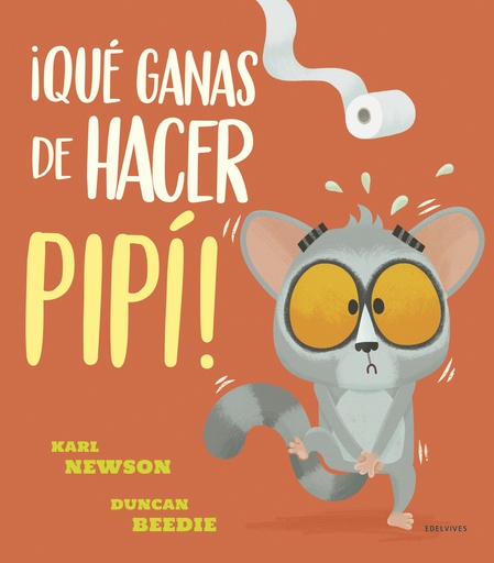 [9788414030899] ¡Qué ganas de hacer pipí!