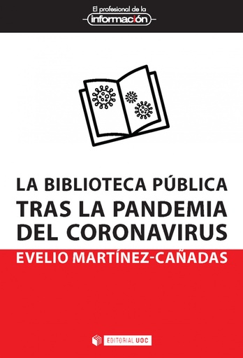 [9788491808077] LA BIBLIOTECA PUBLICA TRAS LA PANDEMIA DEL CORONAVIRUS