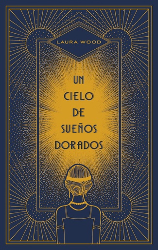 [9788492918904] Un cielo de sueños dorados