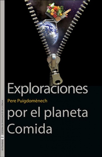 [9788491347767] Exploraciones por el planeta Comida