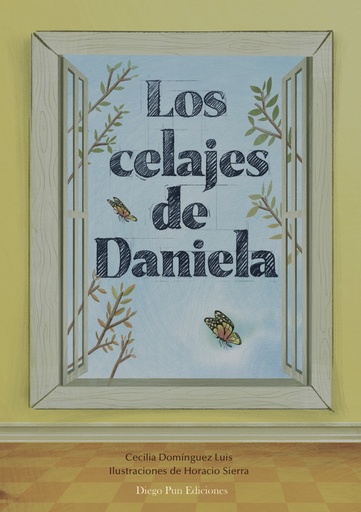 [9788494877940] Los celajes de Daniela