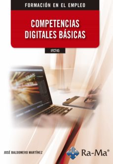 [9788499649849] IFCT45 Competencias digitales básicas