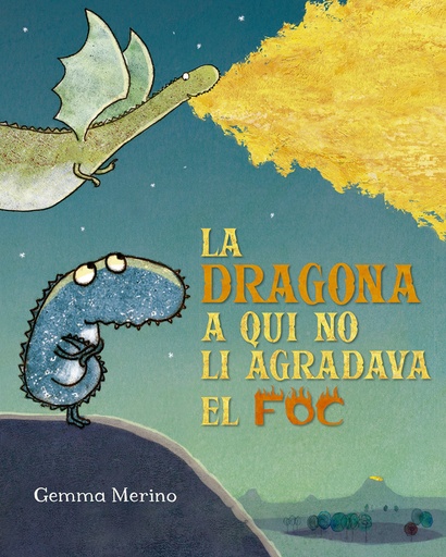 [9788491454199] DRAGONA A QUI NO LI AGRADAVA EL FOC, LA