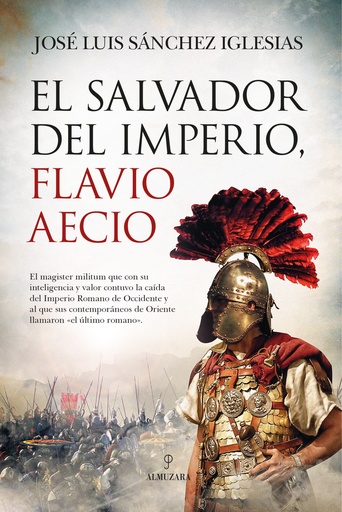 [9788418089909] SALVADOR DEL IMPERIO, FLAVIO AECIO, EL