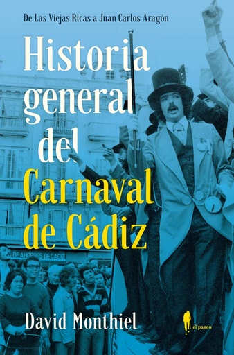 [9788412297331] Historia general del Carnaval de Cádiz