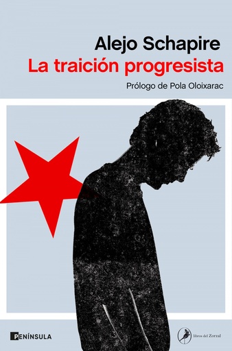 [9788499429748] La traición progresista