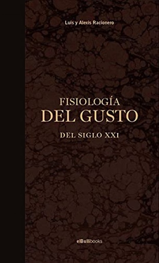 [9788409276332] Fisiología del gusto del Siglo XXI