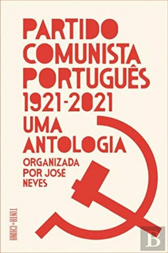 [9789896715953] PARTIDO COMUNISTA PORTUGUÊS 1921-2021