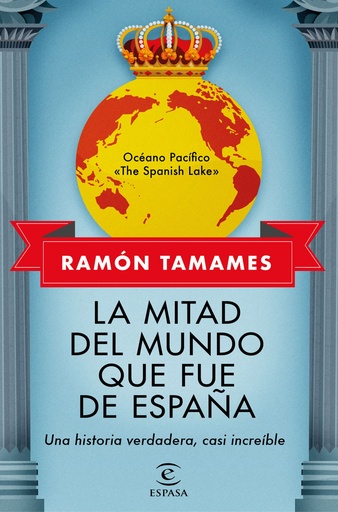 [9788467062205] La mitad del mundo que fue de España