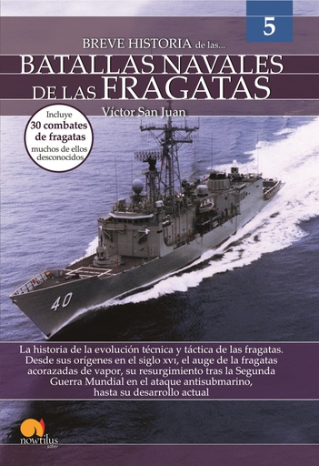 [9788413050751] Breve historia de las batallas navales de las fragatas